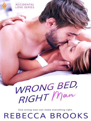 cover image of Wrong Bed, Right Man